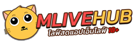 MliveHub - เว็บคลิปหลุด Mlive ดูไลฟ์สดเสียว XXX เสียวทุกคลิป